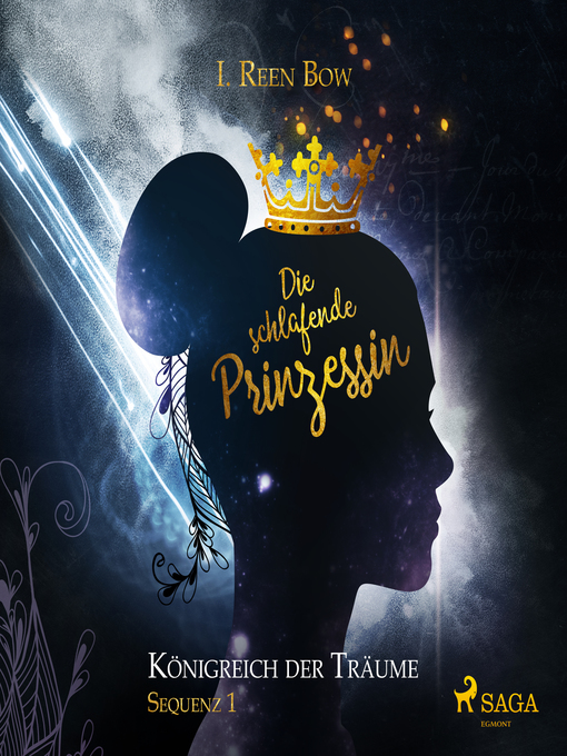 Title details for Die schlafende Prinzessin--Königreich der Träume, Sequenz 1 (Ungekürzt) by I. Reen Bow - Wait list
